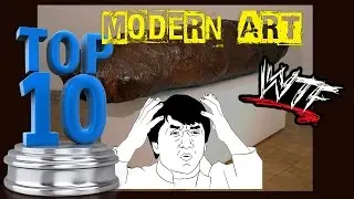 TOP 10 - Most Absurd Pieces of Modern Art! [1]
