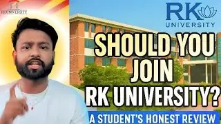 Don't Take Admission in Rk University Before Knowing This SHOCKING Truth ! 🎓 