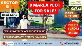 Bahria Enclave Islamabad 8 Marla Plot For Sale Sector G || Solid Land || 95 Percent Develop Sector