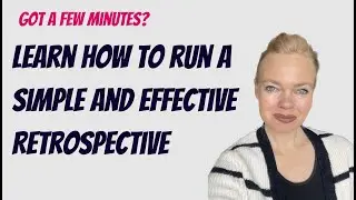 Retrospectives in Scrum (and with any team!)