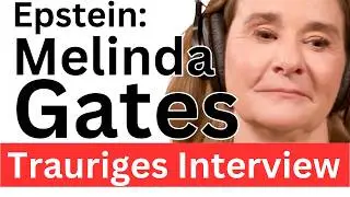 Epstein & Bill Gates ❌ Exfrau Melinda Interview ❌