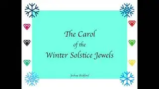 The Carol of the Winter Solstice Jewels