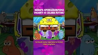 Kenapa spongebobpedia ganti nama menjadi SI CELANA KOTAK?