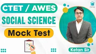 CTET /AWES | Mock Test | Social Science