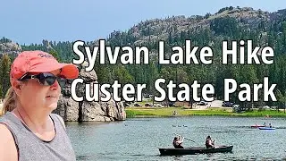 SYLVAN LAKE HIKE at Beautiful Custer State Park, Black Hills, South Dakota