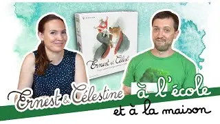 Ernest et Célestine, à l'école et à la maison