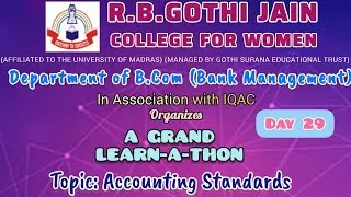 R.B. GOTHI JAIN COLLEGE FOR WOMEN - Learn-A-Thon - Day 29-Account Standards