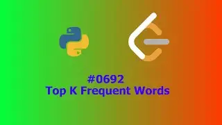 No Sound Leetcode 692: Top K Frequent Words