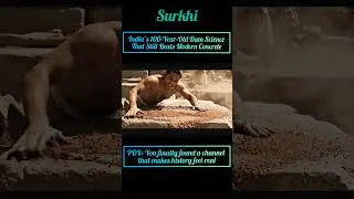 100-Year-Old Indian Cement Stronger Than Modern Concrete #shorts #shortsfeed  #surkhi #ancientindia