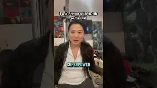 ADHD Superpowers #highenergy #multitasking