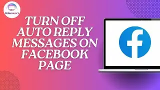 How to Turn Off Auto Reply Messages on Facebook Page
