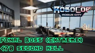 Robocop Rogue City - Final Boss Under 70 Seconds Extreme (The Game's Most OP Gun?)