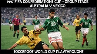 FIFA World Cup playthrough - 1997 FIFA Confederations Cup Match 1- Australia v Mexico - 1st half