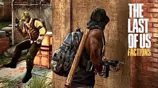 The Last of Us&trade;* Factions Multiplayer Gameplay
