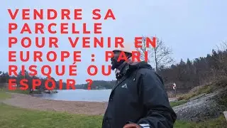 Vendre sa parcelle pour venir en Europe : pari risqu&eacute; ou espoir ? Kikongo 