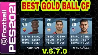 PES 2021 MOBILE | BEST GOLD BALL CF UPDATE V 5.7.0 🔥