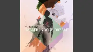 You Were Taller in Your Dream