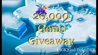 Lords Mobile : 20000 Gems Giveaway - [SGK]God Defender