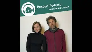 Folge 24: Sophie (geimpft) und Henning (nicht geimpft): Miteinander leben im &Ouml;kodorf!