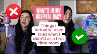First Time Mom Hospital Bag! What I did & didn&rsquo;t use!