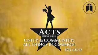 Unity & Community: All Things In Common | 02.15.26 Sunday Morning Sermon