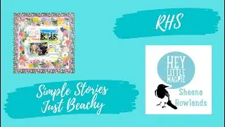 Hey Little Magpie DT,  Simple Stories Just Beachy collection  & HLM  Metal Dies #hlm #simplestories