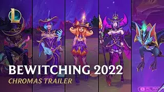 Bewitching 2022 Senna, Anivia, Cassiopeia, LeBlanc, & Neeko | Chromas Trailer - League of Legends