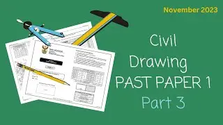 Civil Drawing Past Paper 1 (November 2023 - Part 3) GRADE 12 EGD students