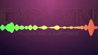 FLAVAONE x LEFTSIDE - DOWN (OFFICIAL AUDIO)