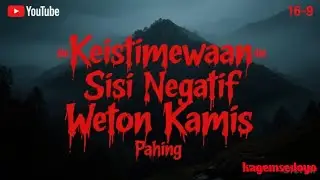 Keistimewaan & Sisi Negatif Weton Kamis Pahing yang Jarang Diketahui