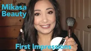 Mikasa Beauty | First Impressions