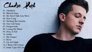 Charlie Puth The Best Song 2018 - Top Songs Of Charlie Puth Full Playlist