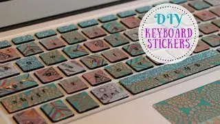 DIY Keyboard Stickers Decal | MacBook Keyboard | Fun Idea