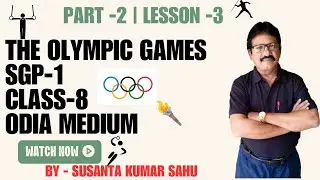 THE OLYMPIC GAMES | LESSON-3 | SGP-1 | PART-2 | CLASS-8