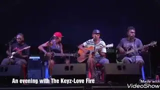 The Keyz- Love Fire ( O-yaba Cover)