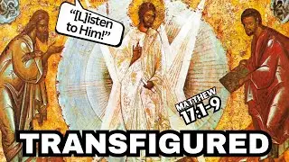 Transfiguration Of Christ & Where You Can Find Solid Ground For Your Faith