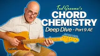 Ted Greene’s Chord Chemistry: Dominant 7/6 Suspended Chords (Part 9AE) – Page 44 Breakdown