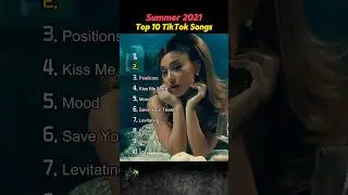 Top 10 TikTok songs of Summer 2021!