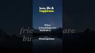 Trust-Forged Friendships: Warmth and Bliss Await #shorts #quotes #happiness  #motivation