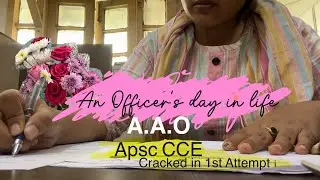 Day in Life of an Assistant Accounts Officer| APSC CCE 2022| First attempt | Meghna Saharia