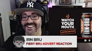 Irn Bru Fiery AD - Reaction