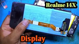 Realme 14X Display Replacement And Price | Realme 14X Screen Change