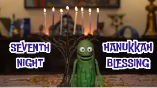 Seventh Night of Hanukkah Prayer Monty 🥒 Jewish Pickle Puppet Sings Hanukkah Blessings