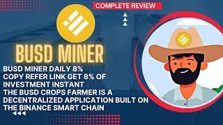 BUSD miner|Busd miner daily 8%Copy refer link get 8% of investment instant Best Project 2023