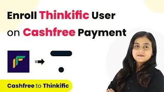 How to Enroll Thinkific User on Cashfree Payment | Cashfree to Thinkific