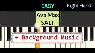 Ava Max - SALT - easy piano right hand only
