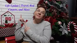 Life Update | Travel, Red Carpets, and More | David Grant