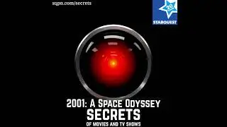 The Secrets of 2001: A Space Odyssey
