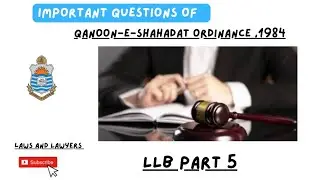 Important Questions of LLB Part 5|Qanoon-e-Shahadat ordinance,1984|Punjab university