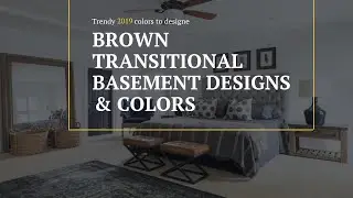 Brown Transitional Basement Designs & Colors 🖌 Decorating Ideas